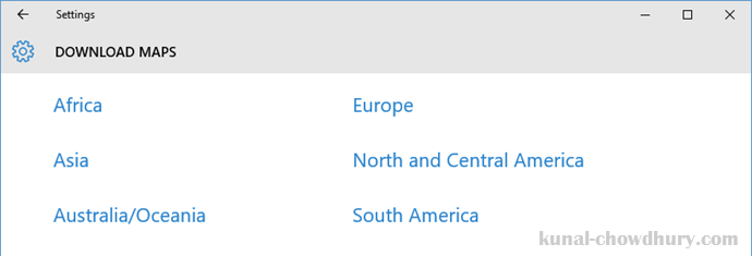 Windows 10 Offline Maps - Select the continent that you want to download (www.kunal-chowdhury.com)