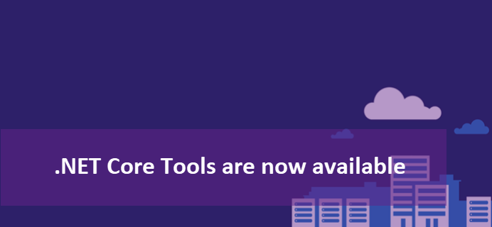 .NET Core Tools are now available (www.kunal-chowdhury.com)