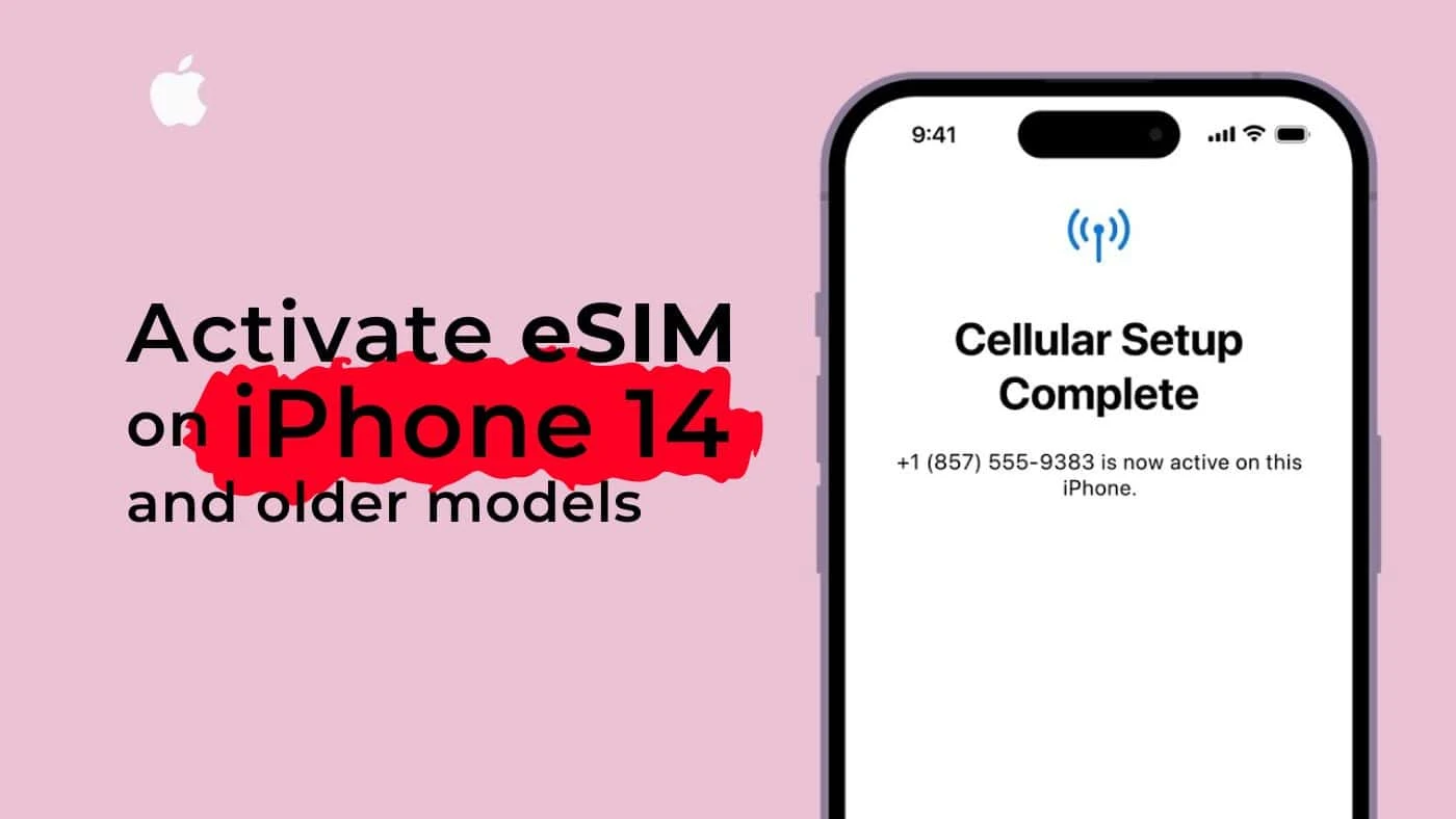 How to Activate eSIM on iPhone 14 and Older Models