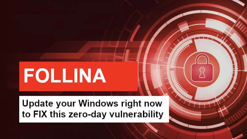 Update your Windows right now to fix Follina vulnerability