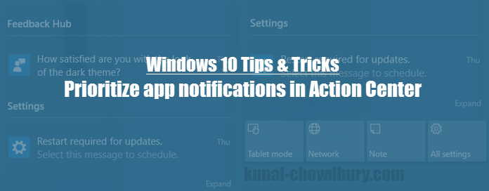 How to prioritize app notifications in #Windows 10 Action Center? (www.kunal-chowdhury.com)