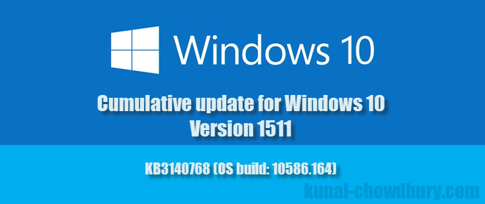 A new cumulative update for #Windows 10 version 1511 is available (www.kunal-chowdhury.com)