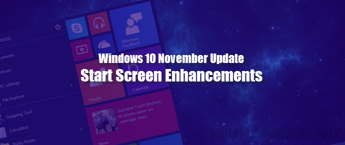 Start Screen enhancements in Windows 10 November update (www.kunal-chowdhury.com)