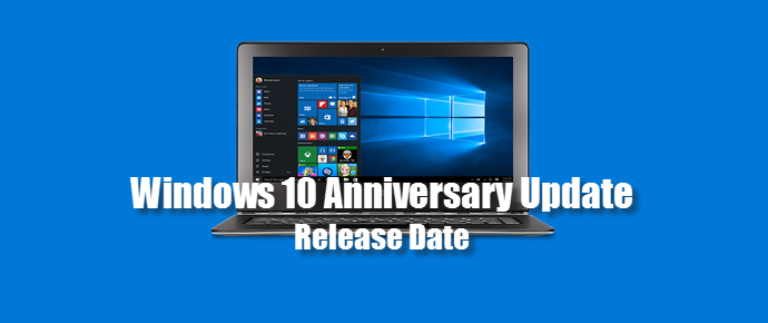 Windows 10 Anniversary Update Release Date (www.kunal-chowdhury.com)