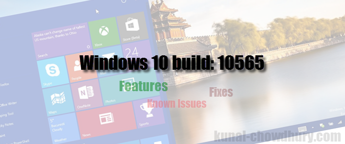 Microsoft released Windows 10 Insiders build: 10565