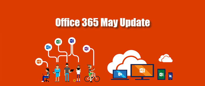 Office 365 May Update - Latest Version: 16.0.6868.2067 (www.kunal-chowdhury.com)