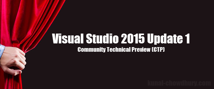 Visual Studio 2015 Update 1 CTP now available for download