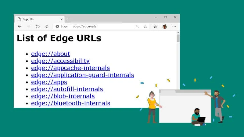 Here's a list of hidden internal pages of Microsoft Edge, and how to access that