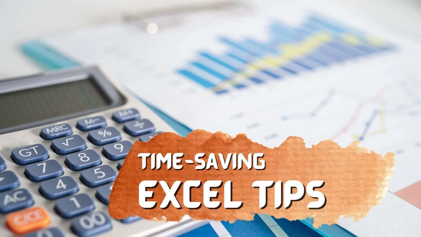 Time-Saving Excel Tips to Boost Your Efficiency