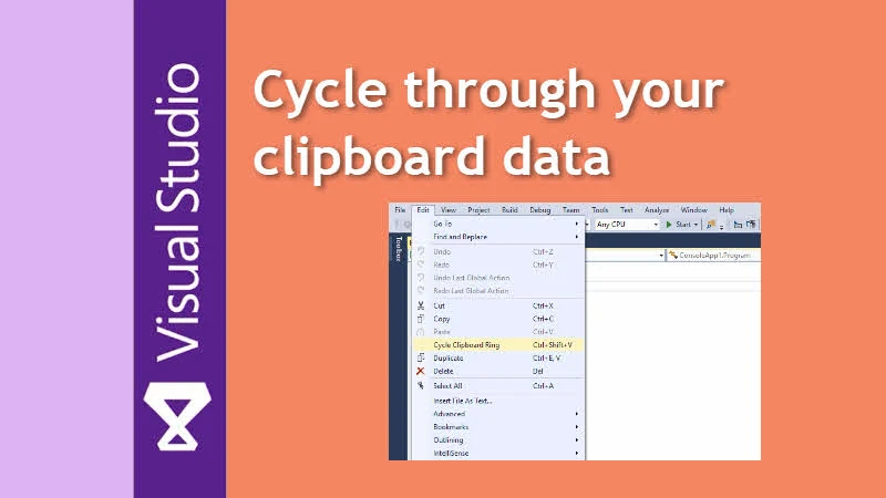 Visual Studio Productivity Tips - Here's how to cycle through your clipboard data in Visual Studio to perform multiple copy/paste