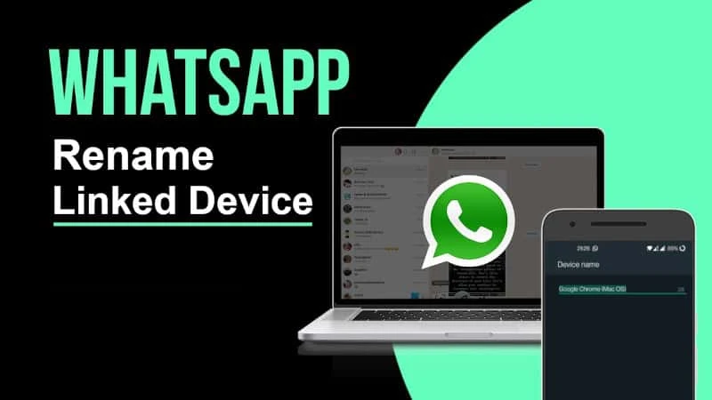 WhatsApp to soon allow you rename linked devices