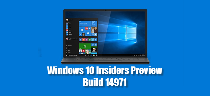 Windows 10 Insiders Preview Build 14971 (www.kunal-chowdhury.com)