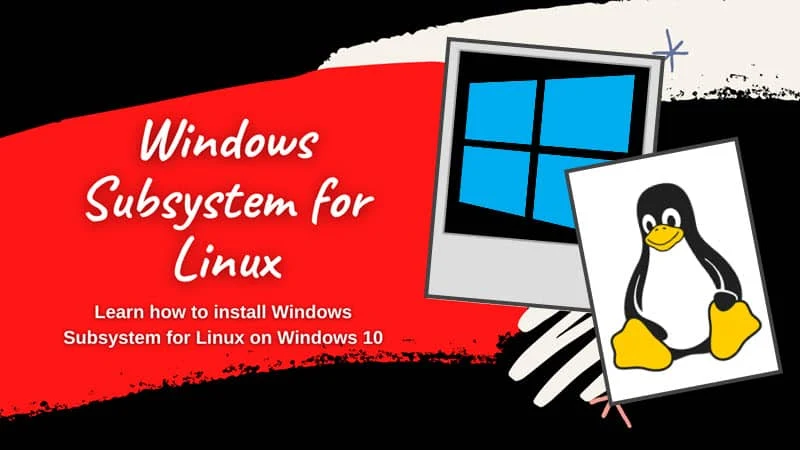 How to install WSL (Windows Subsystem for Linux) on Windows 10?