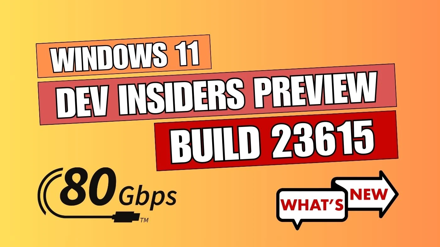 Unveiling the Power of USB 80Gbps: Windows 11 Build 23615 Breaks Speed Barriers