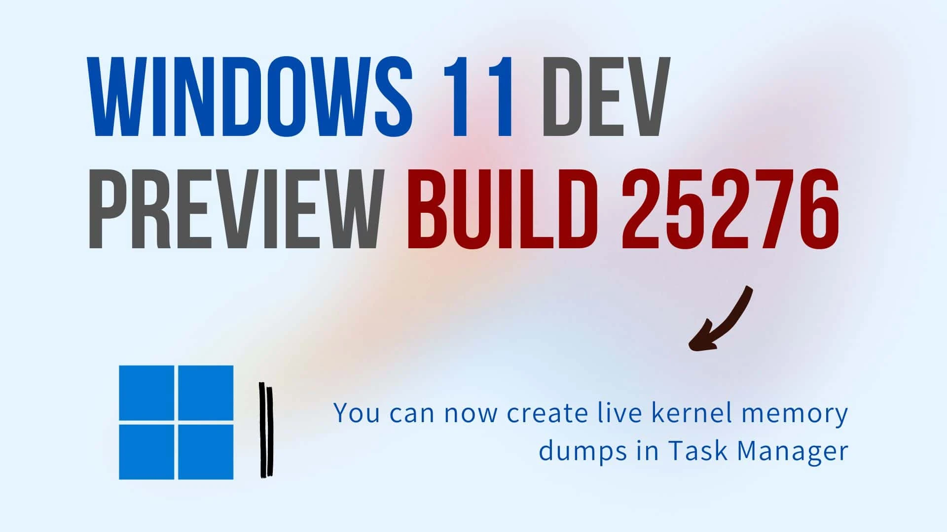 Windows 11 Build 25276 - What’s new and improved?