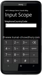 WP7.1 Demo - InputScope (TelephoneCountryCode)